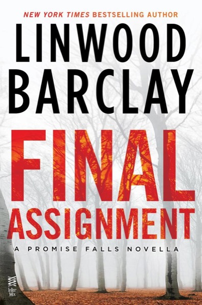 Final Assignment by Linwood Barclay