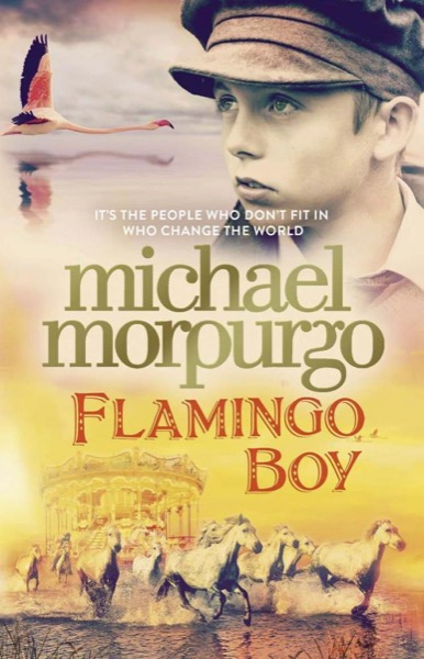 Flamingo Boy by Michael Morpurgo