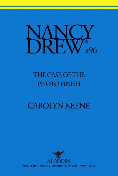 The Case of the Photo Finish by Carolyn Keene