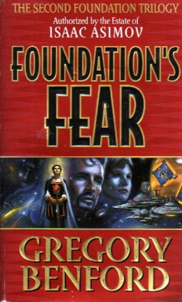 Foundations Fear by Gregory Benford