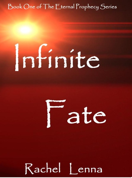 Infinite Fate by Rachel Lenna