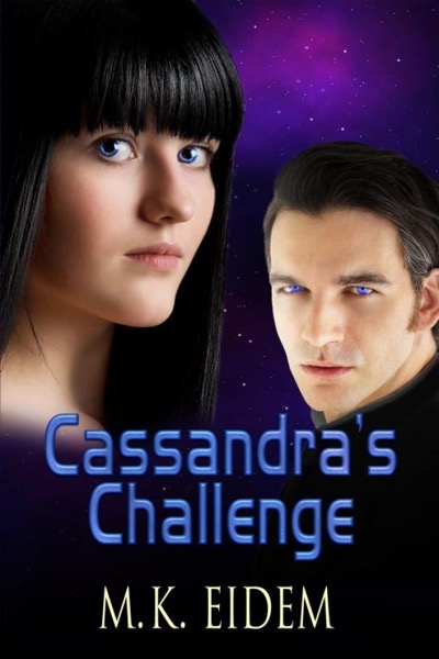 Cassandra''s Challenge by M. K. Eidem