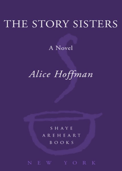 The Story Sisters by Alice Hoffman