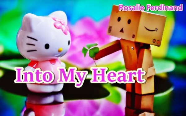 Into My Heart by Rosalie Ferdinand