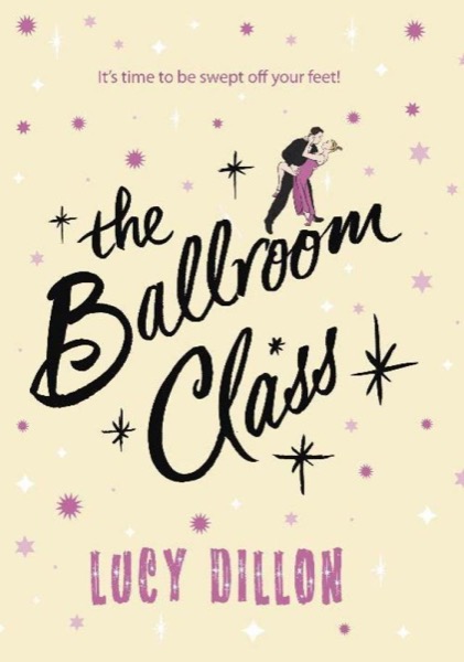 Ballroom Class a Form by Lucy Dillon