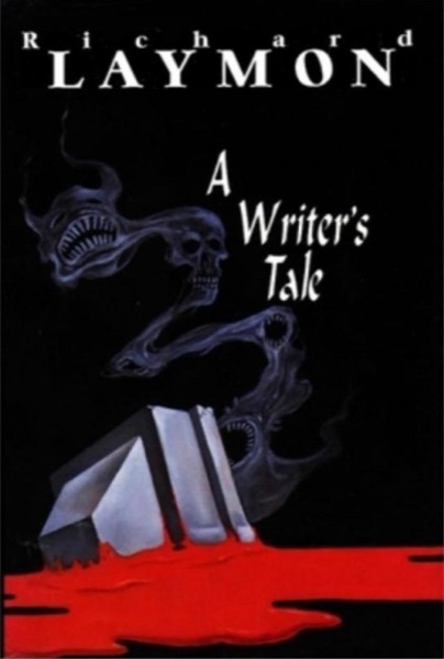 A Writer's Tale by Richard Laymon