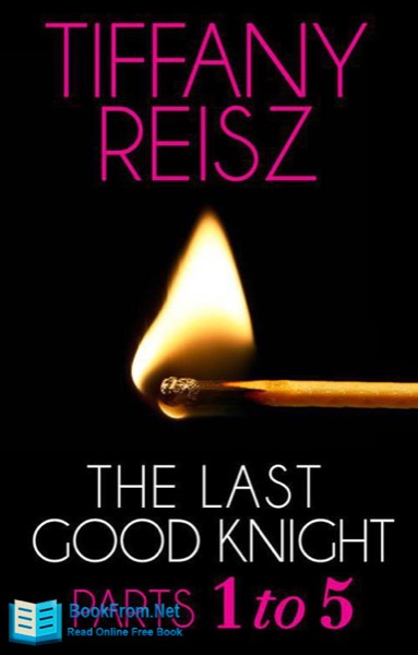 The Last Good Knight by Tiffany Reisz