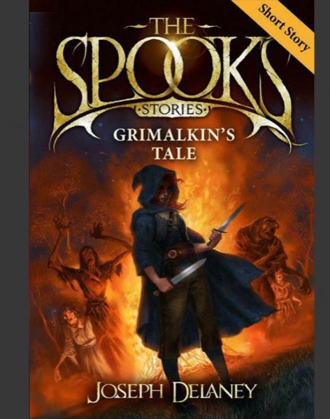 The Spook's Stories: Grimalkin's Tale by Joseph Delaney