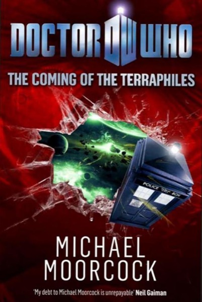 The Coming of the Teraphiles by Michael Moorcock