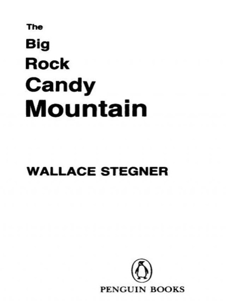 The Big Rock Candy Mountain