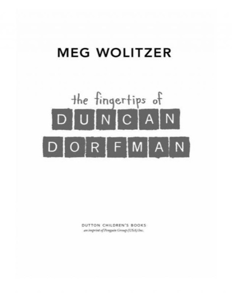 The Fingertips of Duncan Dorfman by Meg Wolitzer