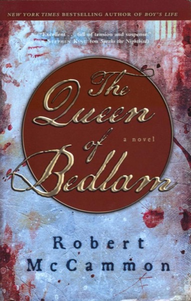 The Queen of Bedlam by Robert McCammon