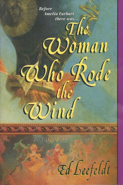 The Woman Who Rode the Wind by Ed Leefeldt