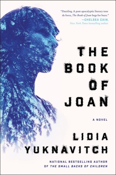 The Book of Joan by Lidia Yuknavitch