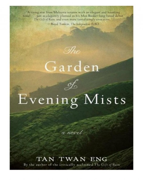 Garden of Evening Mists by Tan Twan Eng