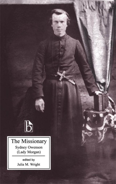 The Missionary: An Indian Tale; vol. I by Lady Morgan