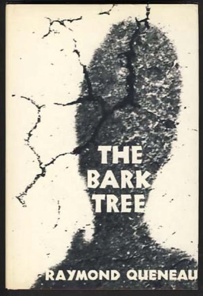 Bark Tree by Raymond Queneau