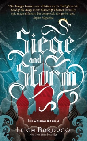 Siege and Storm by Leigh Bardugo