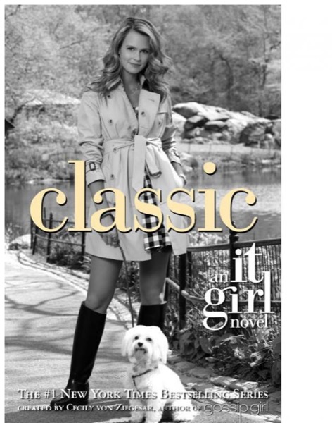 It Girl #10: Classic by Cecily von Ziegesar