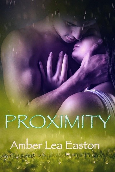 Proximity (Wanderlust Series Book 2) by Amber Lea Easton