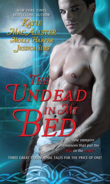 The Undead in My Bed by Katie MacAlister