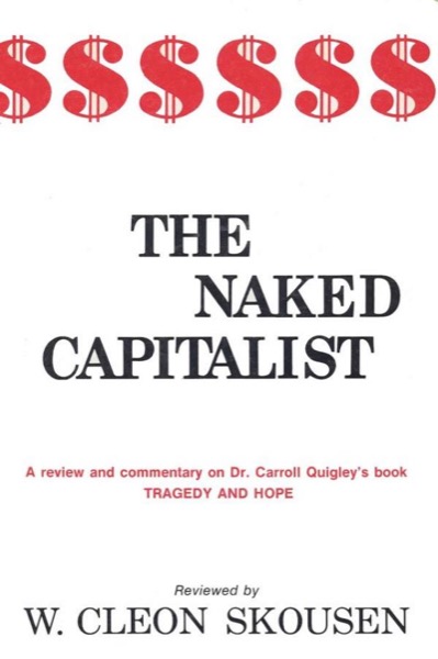 The Naked Capitalist by W. Cleon Skousen