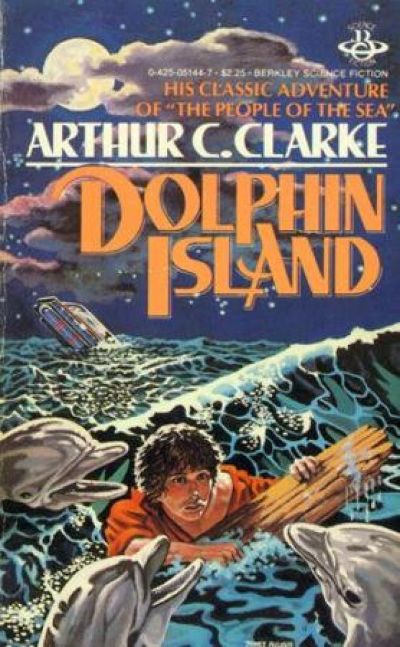 Dolphin Island (Arthur C. Clarke Collection) by Arthur C. Clarke