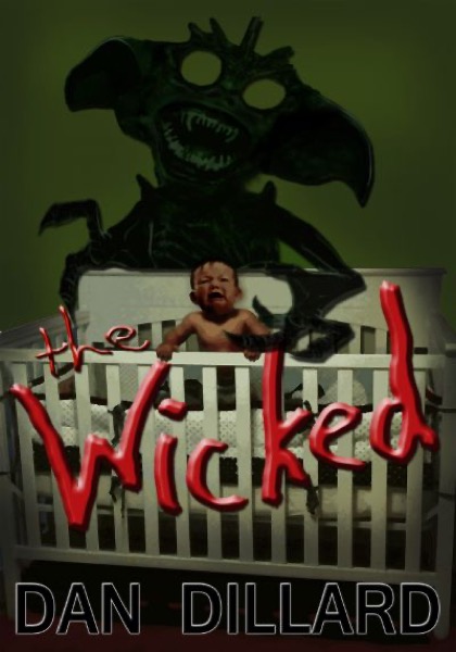 The Wicked by Dan Dillard