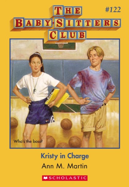 Kristy in Charge by Ann M. Martin