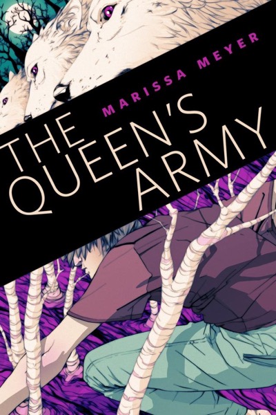 The Queens Army by Marissa Meyer