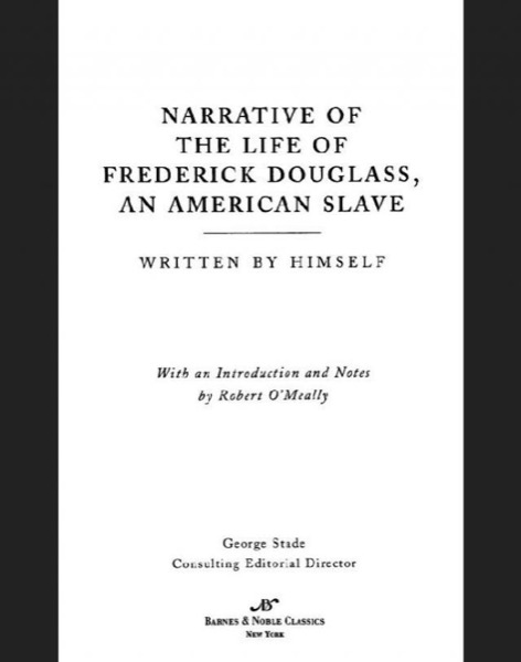 Narrative of the Life of Frederick Douglass by Frederick Douglass