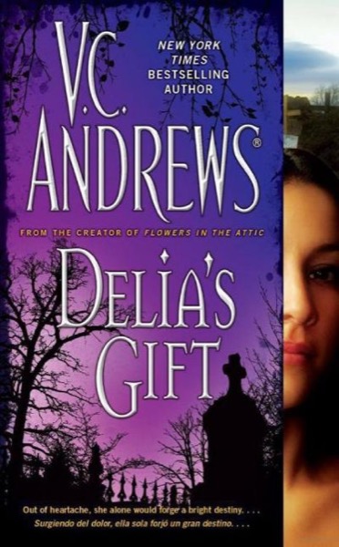 Delia's Gift by V. C. Andrews
