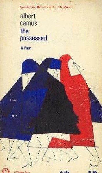 The Possessed by Albert Camus