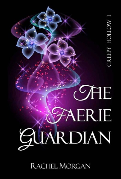 The Faerie Guardian by Rachel Morgan