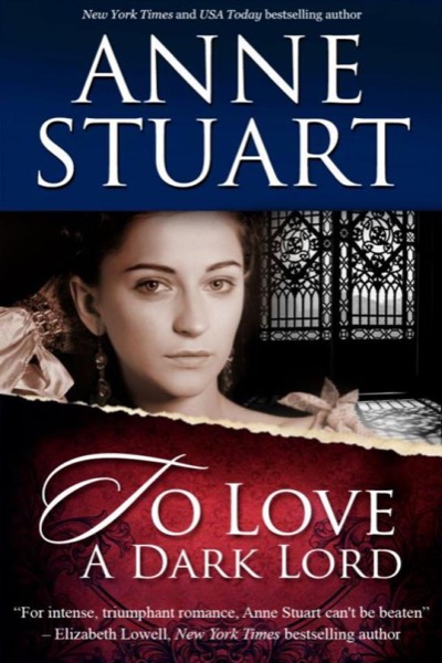 To Love a Dark Lord by Anne Stuart