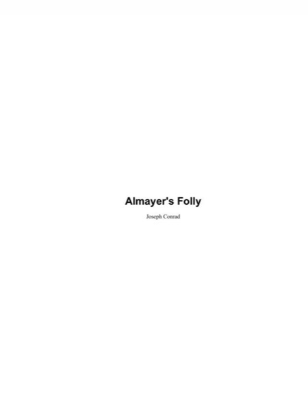 Almayer's Folly by Joseph Conrad