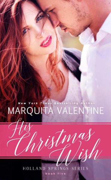 His Christmas Wish by Marquita Valentine