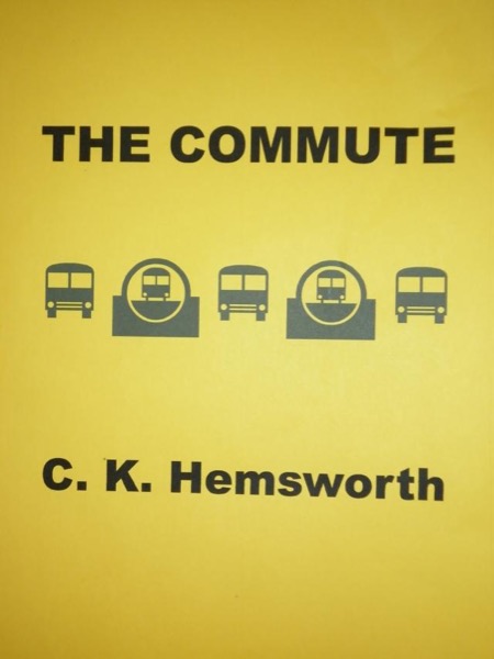 The Commute by C. K. Hemsworth