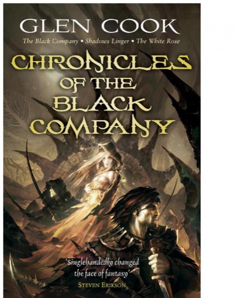 Chronicles of the Black Company by Glen Cook