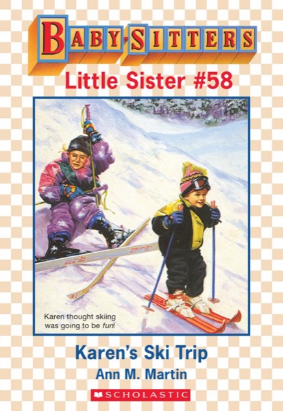 Karen's Ski Trip by Ann M. Martin