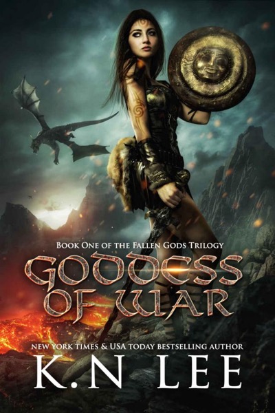 Goddess of War: An Epic Fantasy (Fallen Gods Book 1) by K.N. Lee