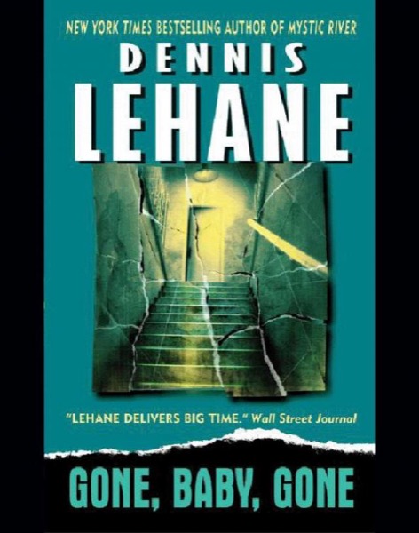 Gone, Baby, Gone by Dennis Lehane