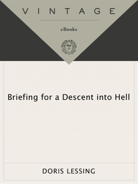 Briefing for a Descent Into Hell by Doris Lessing