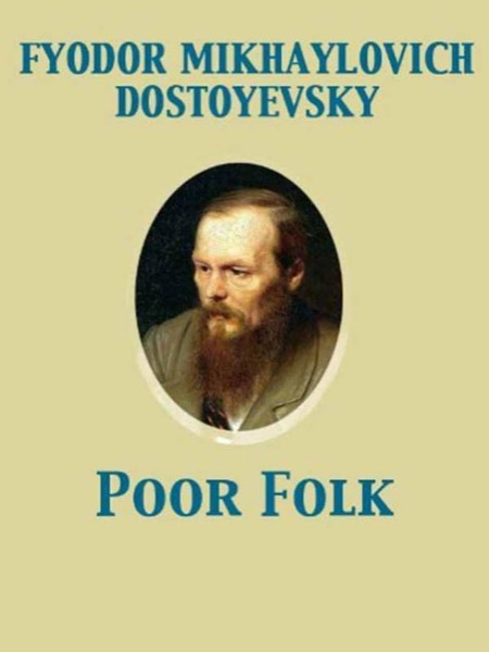 Poor Folk by Fyodor Dostoyevsky