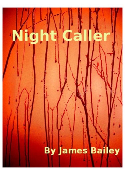 Night Caller by James Bailey