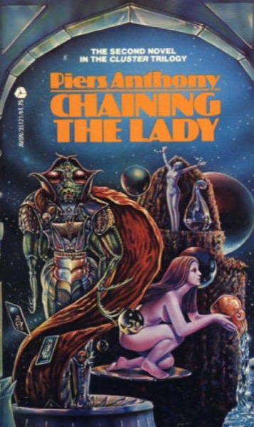 Chaining the Lady by Piers Anthony