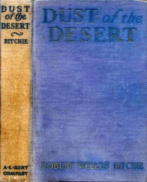 Dust of the Desert by Robert Welles Ritchie