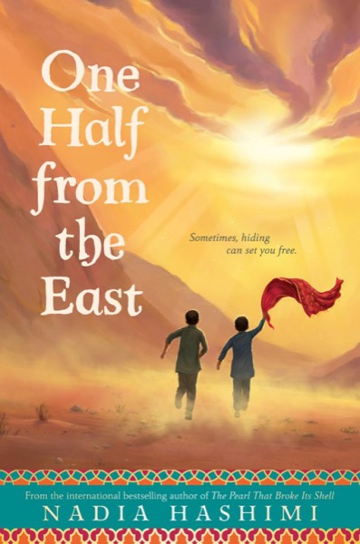 One Half from the East by Nadia Hashimi