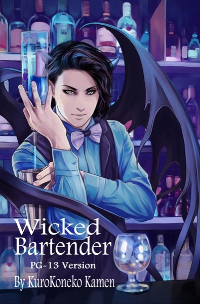 Wicked Bartender PG-13 Version by KuroKoneko Kamen