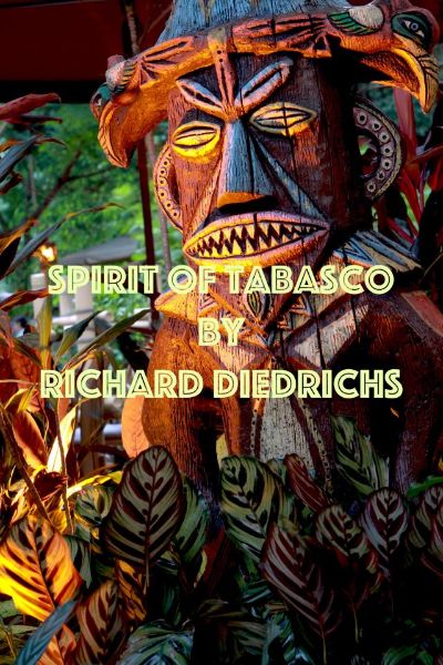 Spirit of Tabasco by Richard Diedrichs